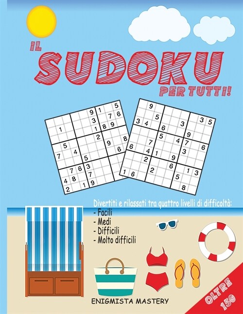 Sudoku: Oltre 150 Puzzles Da semplici a we Are the Champions! (Paperback)