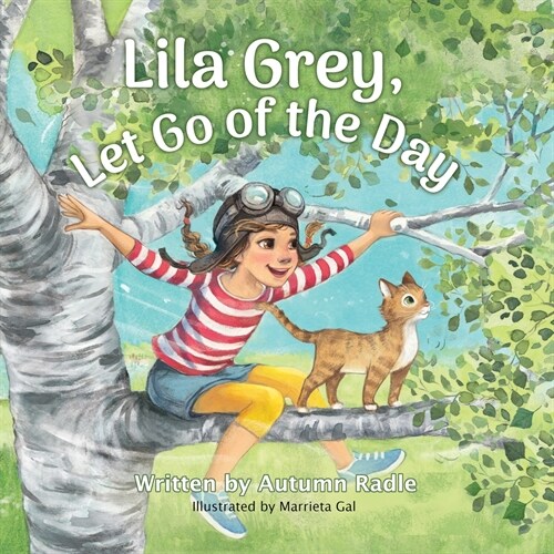 Lila Grey, Let Go of the Day (Paperback)