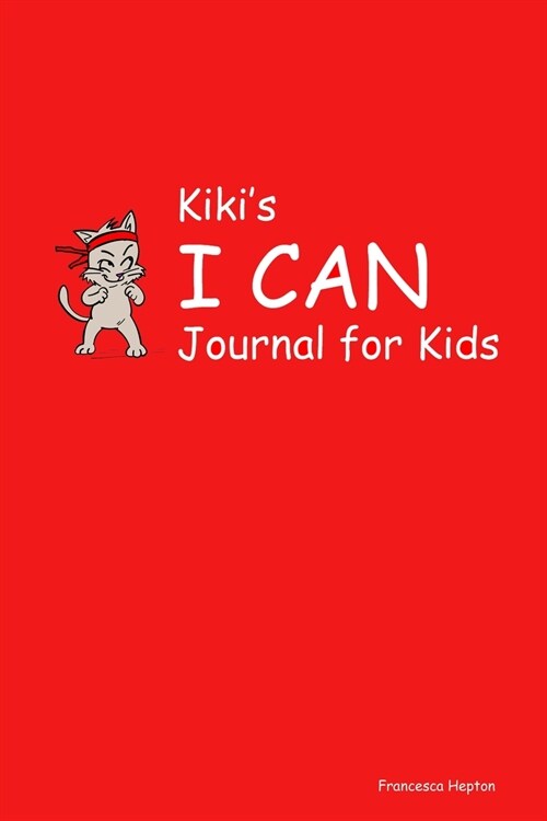 Kikis I CAN Journal for Kids (Paperback)