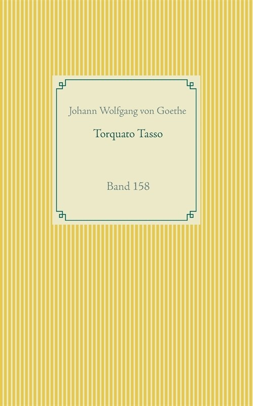 Torquato Tasso: Band 158 (Paperback)