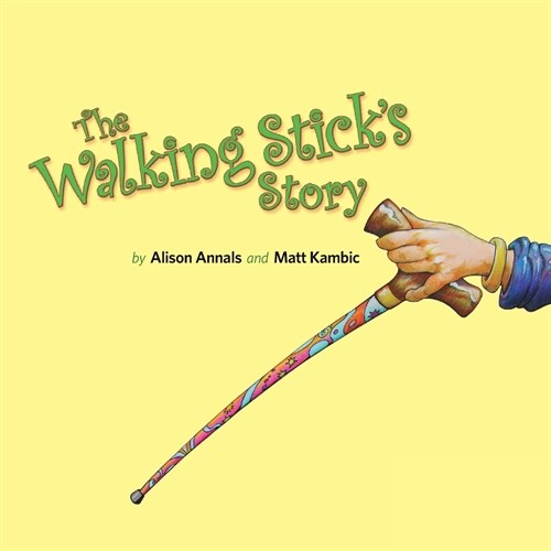 The Walking Sticks Story (Paperback)