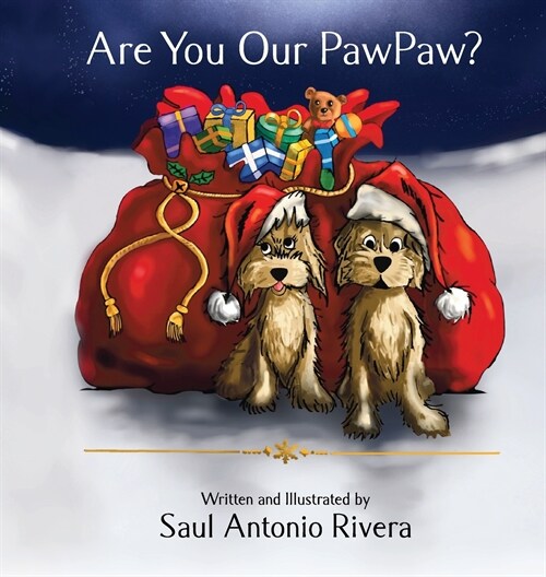 Are You Our PawPaw? (Hardcover)