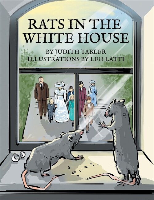 Rats in the White House (Paperback)