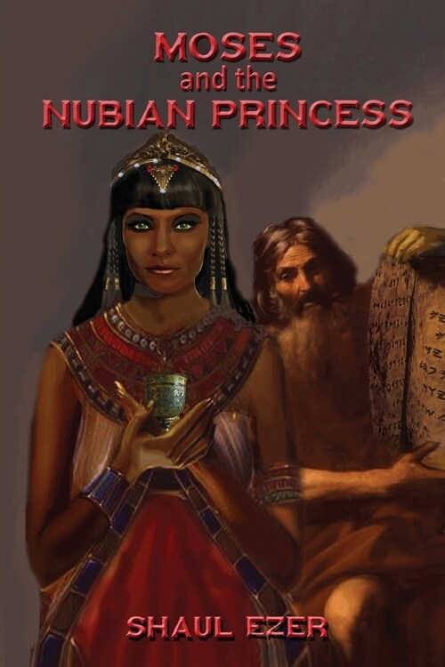 Moses and the Nubian Princess (Paperback)