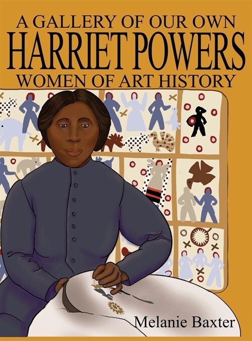 Harriet Powers (Hardcover)