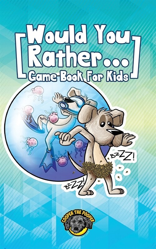 Would You Rather Game Book for Kids: 200+ Challenging Choices, Silly Scenarios, and Sidesplitting Situations Your Family Will Love (Hardcover)