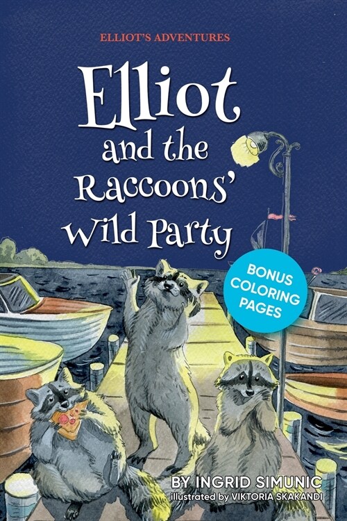 Elliot and the Raccoons Wild Party (Paperback)