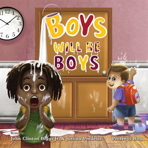 Boys Will Be Boys (Paperback)