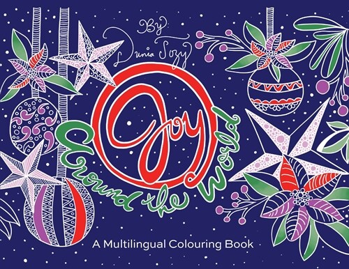 Joy Around the World: A Multilingual Colouring Book (Paperback)