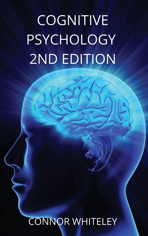 Cognitive Psychology: 2nd Edition (Paperback, 2)