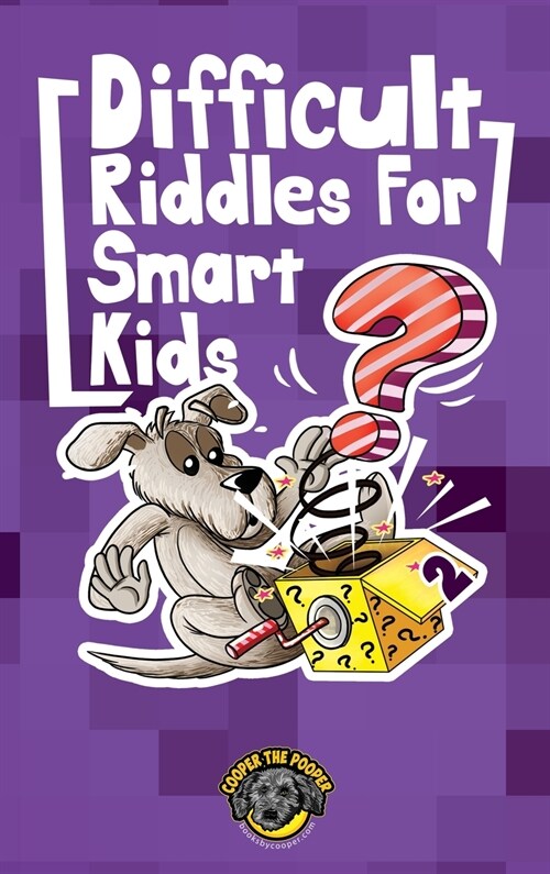 Difficult Riddles for Smart Kids: 300+ More Difficult Riddles and Brain Teasers Your Family Will Love (Vol 2) (Hardcover)