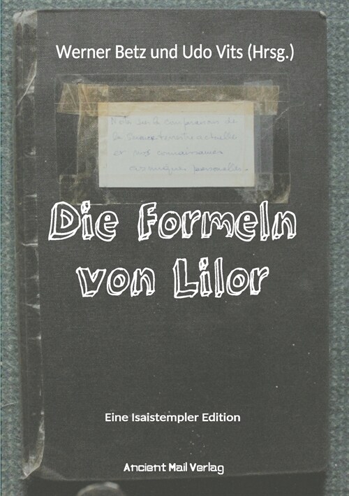 Die Formeln von Lilor: Eine Isaistempler Edition (Paperback)