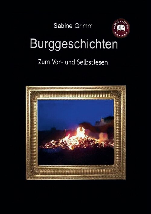 Burggeschichten: Zum Vor- und Selbstlesen (Paperback)