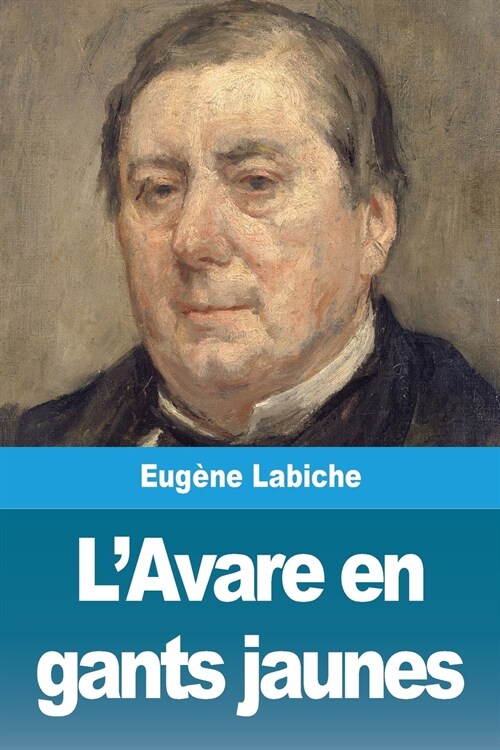 LAvare en gants jaunes (Paperback)