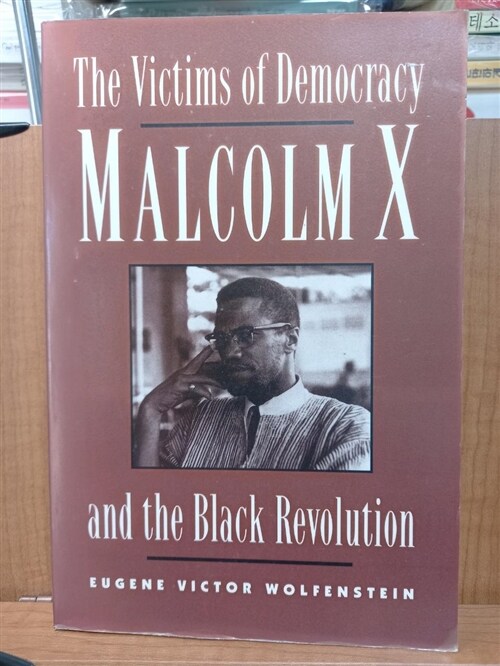 [중고] Victims of Democracy : Malcolm X and the Black Revolution (Paperback)