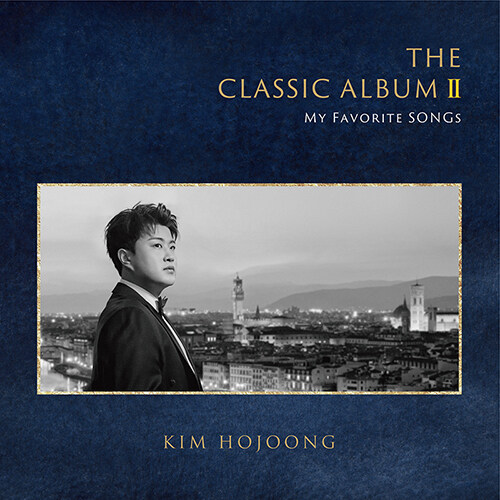 김호중 - The Classic Album II : My Favorite Songs