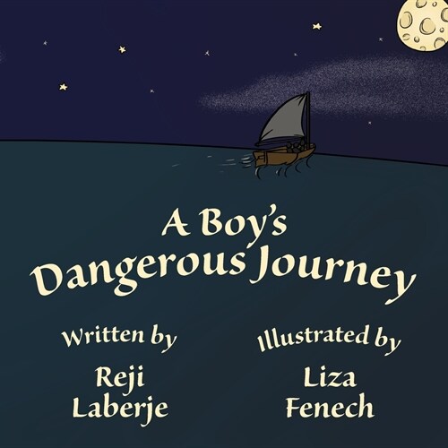 A Boys Dangerous Journey (Paperback)