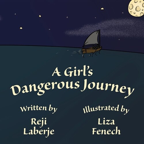 A Girls Dangerous Journey (Paperback)