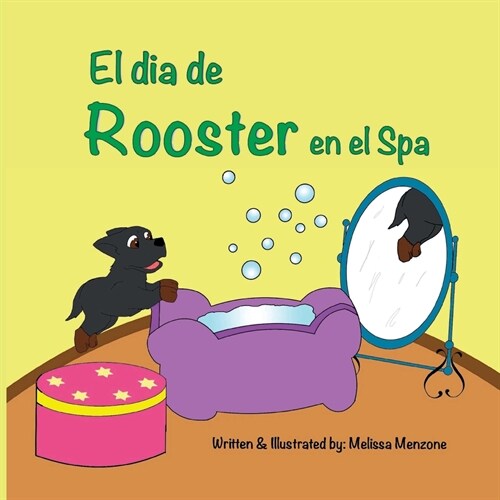 El dia de Rooster en el Spa (Paperback)