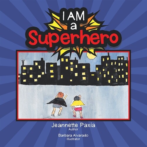 I Am a Superhero (Paperback)