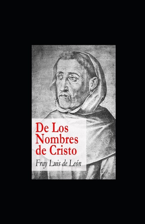 De los nombres de Cristo illustrated (Paperback)