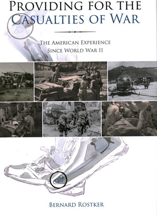 Providing for the Casualties of War: The American Experience Since World War II (Hardcover)