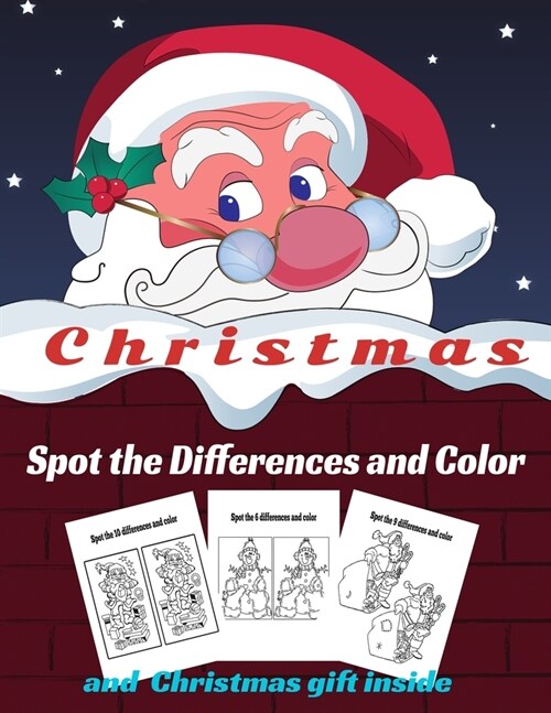 Christmas Spot the Differences and Color: Fun Childrens Christmas Gift or Present for Toddlers and Kids. Activity book search and find for Kids ages (Paperback)