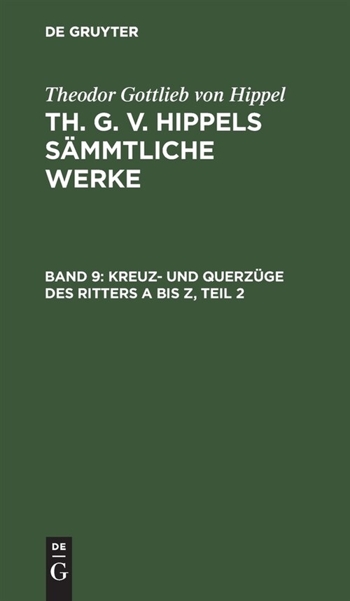 Kreuz- Und Querz?e Des Ritters a Bis Z, Teil 2 (Hardcover, Reprint 2020)