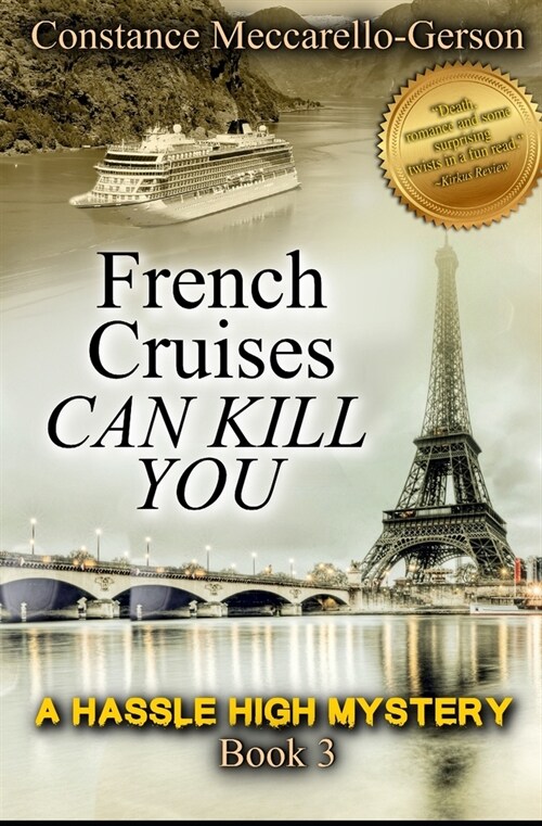 French Cruises Can Kill You: Hassle High Mystery book 3 (Paperback)