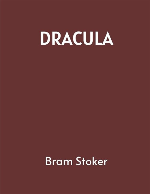 Dracula by Bram Stoker (Paperback)