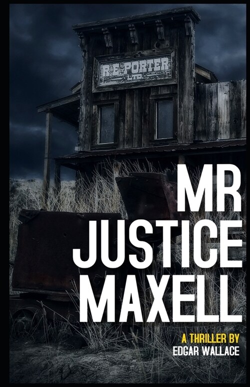 Mr Justice Maxell (Illustrated) (Paperback)