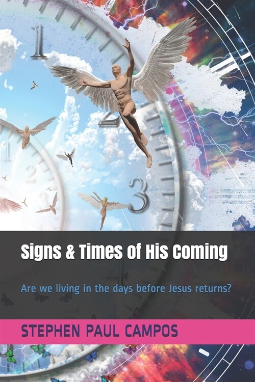 Signs & Times of His Coming (Paperback)