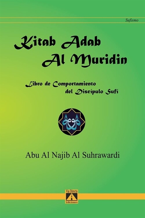 Kitab Adab Al Muridin: Libro del comportamiento del disc?ulo suf? (Paperback)