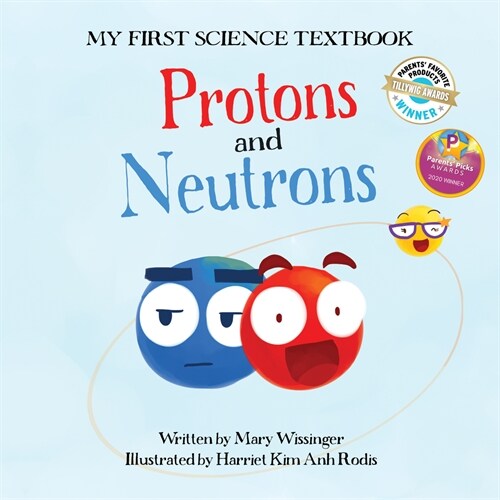 Protons and Neutrons (Paperback)