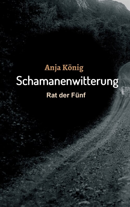 Schamanenwitterung: Rat der F?f (Hardcover)