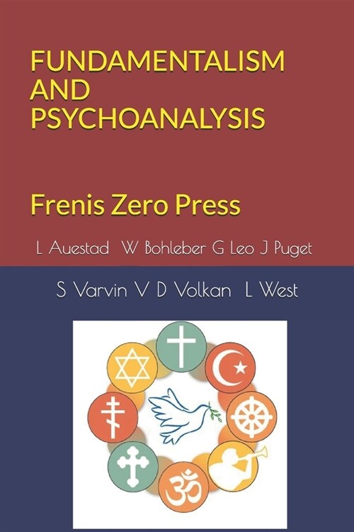 Fundamentalism and Psychoanalysis: Frenis Zero Press (Paperback)