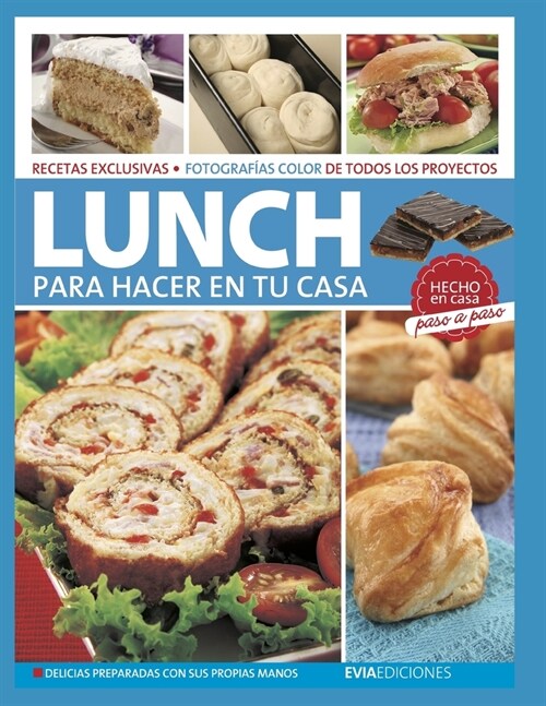 Lunch Para Hacer En Tu Casa: paso a paso (Paperback)