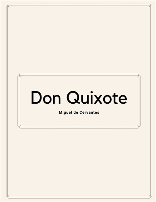 Don Quixote by Miguel de Cervantes (Paperback)