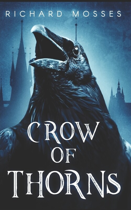 Crow Of Thorns: Trade Edition (Paperback)