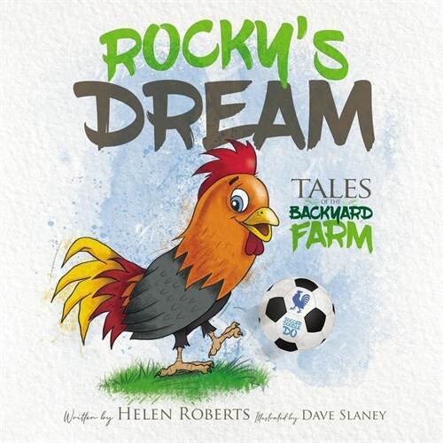 Rockys Dream : Tales of The Backyard Farm (Paperback)
