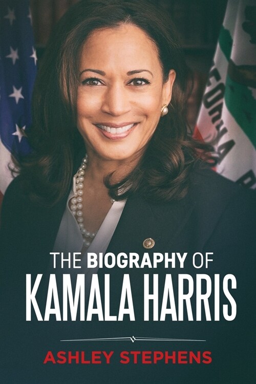 The Biography of Kamala Harris (Paperback)