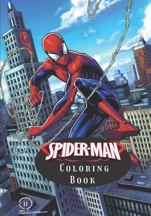 Spiderman Coloring Book: 50 High Quality Coloring Pages for Kids and Adults / Unique Coloring Pages (high resolution pictures) (Paperback)