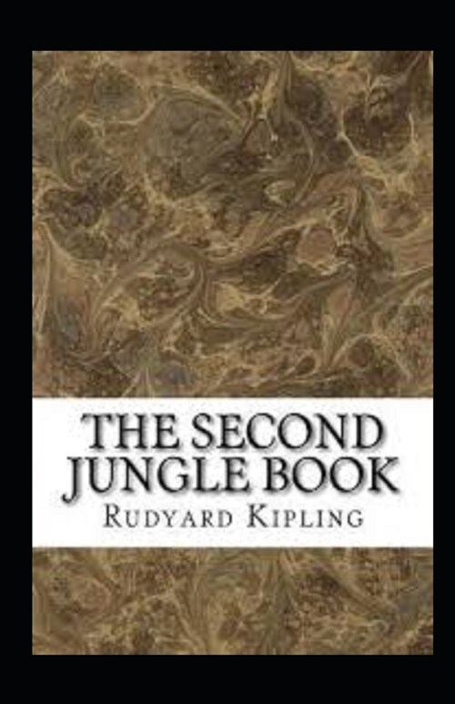 The Second Jungle Book Illustrated (Paperback)