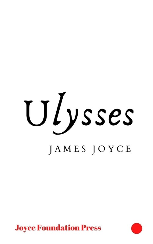 Ulysses by James Joyce (Paperback)