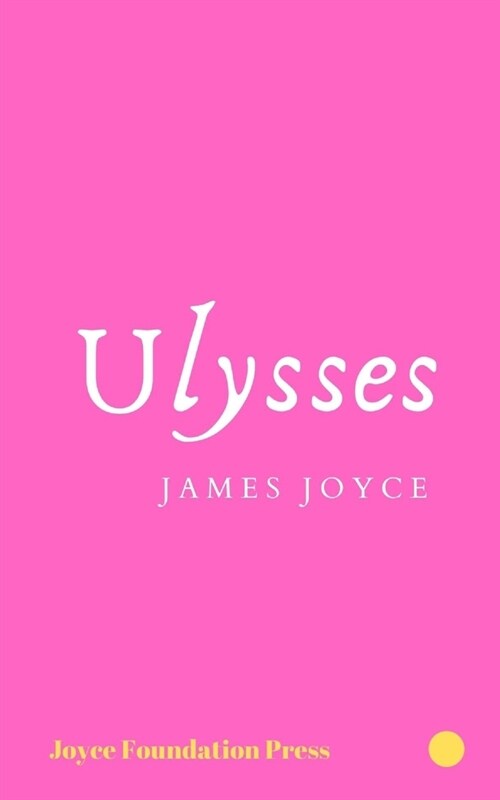 Ulysses by James Joyce (Paperback)