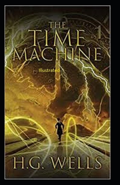 The Time Machine Illustrated (Paperback)