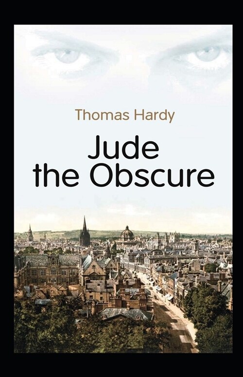Jude the Obscure Annotated (Paperback)