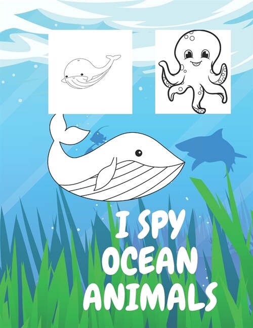 I Spy Ocean Animals: Coloring Book for Kids Perfect for Gift Family Fun (Paperback)