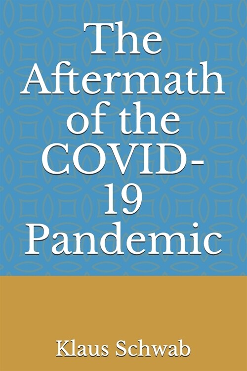 The Aftermath of the COVID-19 Pandemic (Paperback)