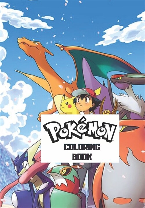 Pokemon Coloring Book: Pikachu coloring book and other pokemon characters for kids and toddlers ages 4-9 / Over 49 high quality illustartions (Paperback)